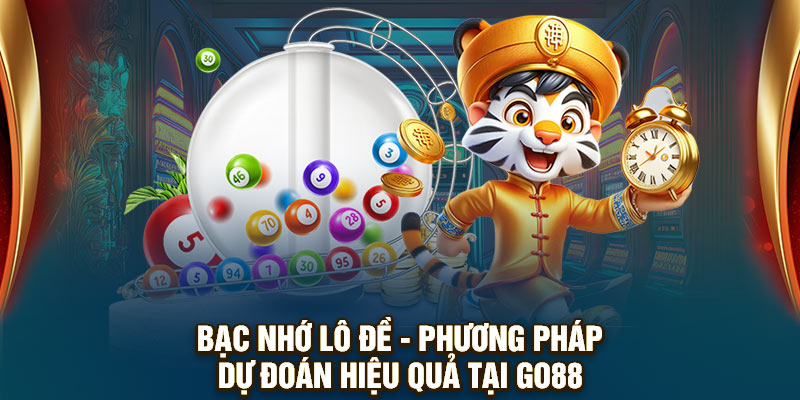 Bạc Nhớ Lô Đề