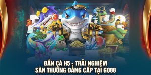 Bắn Cá H5