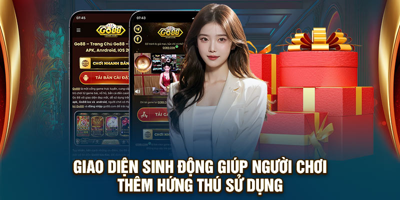 Giao diện sinh động giúp người chơi thêm hứng thú sử dụng