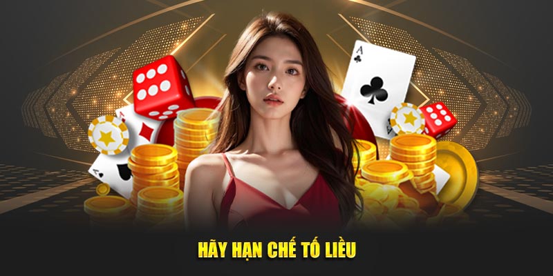 Hãy hạn chế tố liều
