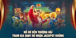 Nổ Hũ Bến Thượng Hải