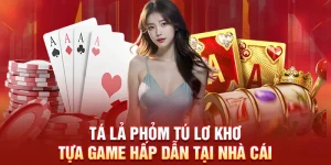 Tá Lả Phỏm Tú Lơ Khơ