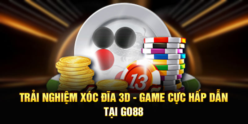 Xóc Đĩa 3D